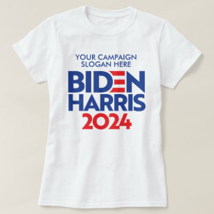 Create Your Own Biden Harris 2024 Campaign Slogan T-Shirt
