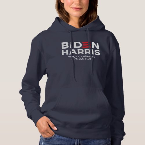 Create Your Own Biden Harris Campaign Slogan Hoodie
