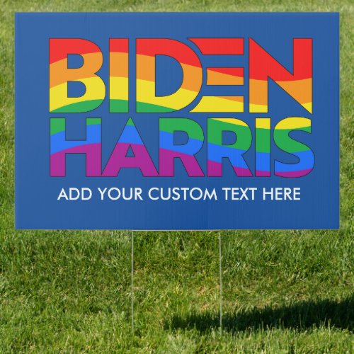 Create Your Own Biden Harris Pride  Sign