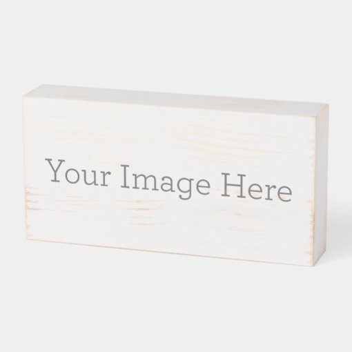 Create Your Own Birch Wood Box Sign Zazzle