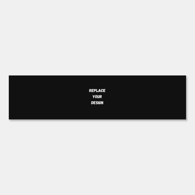  Create Your Own Black Custom Design  Sign (Front)