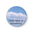 Create your own Blue Sky Magnet