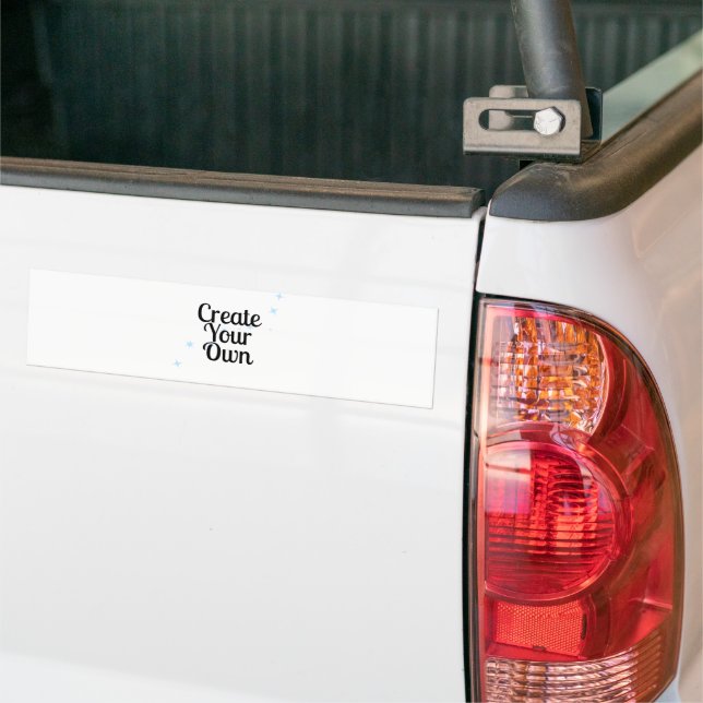 Create Your Own Bumper Sticker (On Truck)