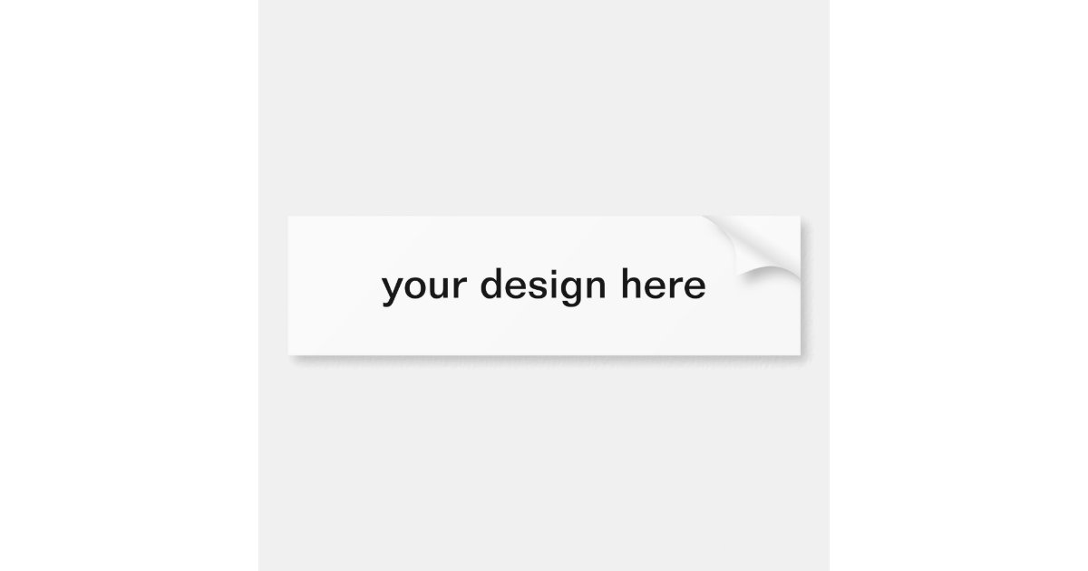 create your own bumper sticker Zazzle