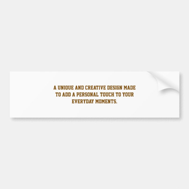 Create Your Own Bumper Sticker (Front)