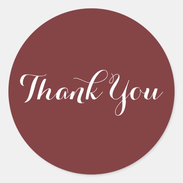 Create Your Own Burgundy Thank You Classic Round Sticker (Front)
