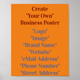 Create Your Own Business Poster
