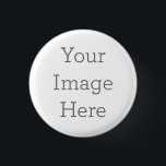 Create Your Own Button<br><div class="desc">Get your message across by designing your own personal buttons. Add your own photos and text for a truly unique button that