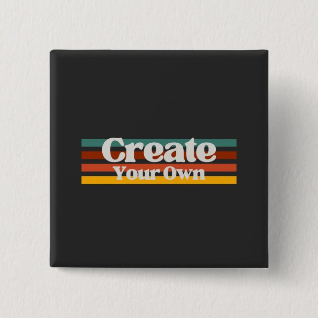 Create Your Own Button (Front)