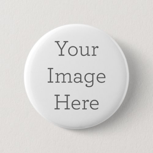 Create Your Own Button Create Your Own Button