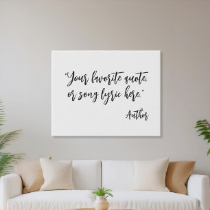 Create Your Own Calligraphy Quote Faux Canvas Print