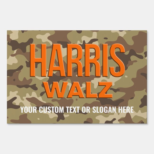 Create Your Own Camouflage Harris Walz 2024 Sign (Front)