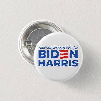 Create Your Own Campaign for Biden Harris 2024 Button