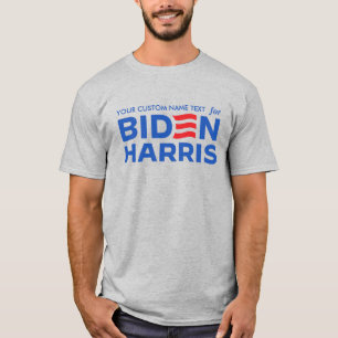 Create Your Own Campaign for Biden Harris 2024 T-Shirt