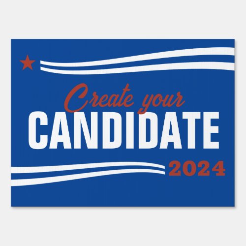 Create Your Own Candidate Sign