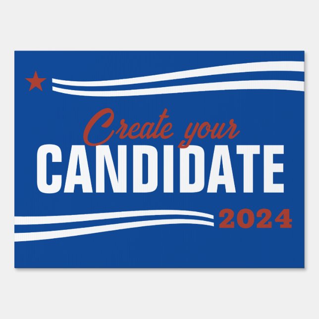 Create Your Own Candidate Sign (Front)