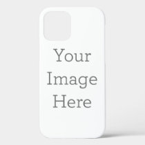 Create Your Own iPhone 12 Case