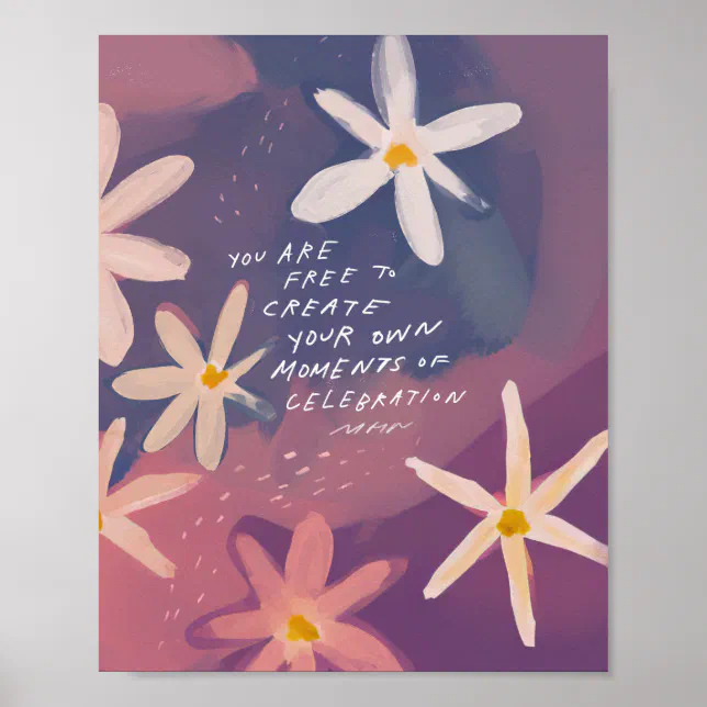 Create Your Own Celebrations, Inspirational Poster | Zazzle