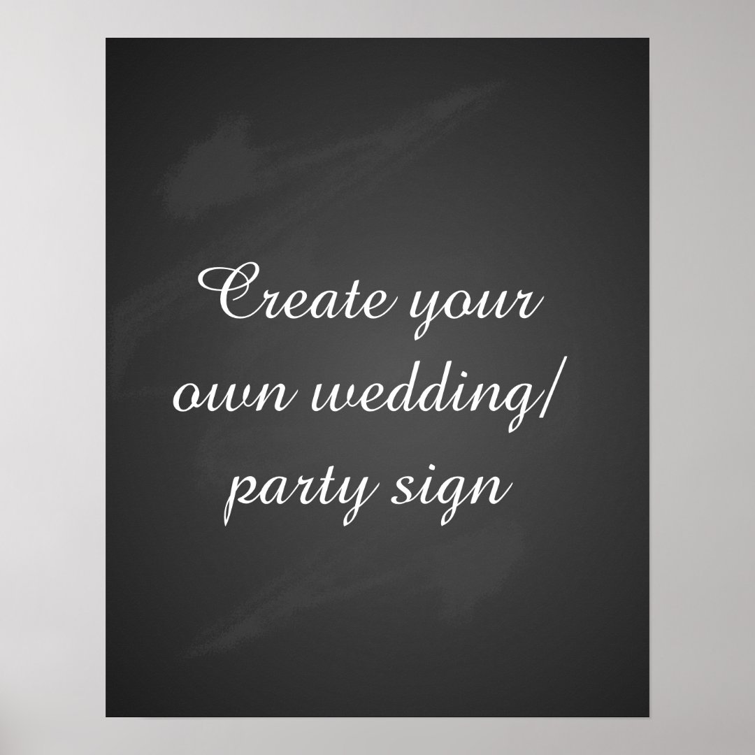Create your own chalkboard party sign Zazzle