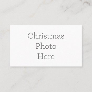 Create Your Own Christmas Photo Business Card by zazzle_templates at Zazzle
