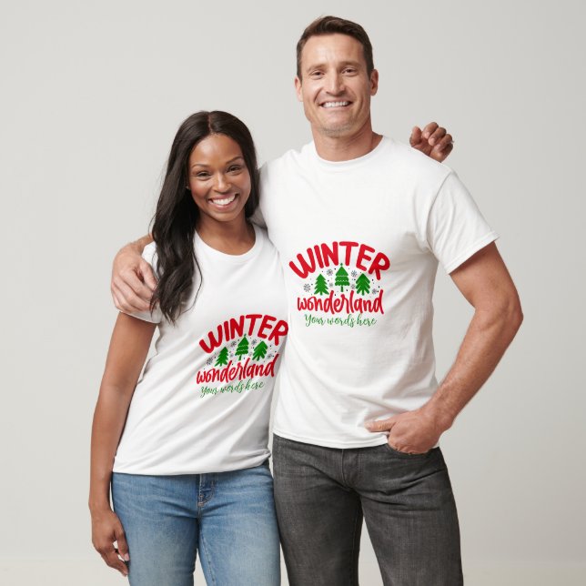 Create Your Own Christmas Wonderland T-Shirt (Unisex)