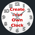 Create Your Own Clock Design<br><div class="desc">Replace the message with your own image or background using this clock template, already complete with clock face numbers.</div>