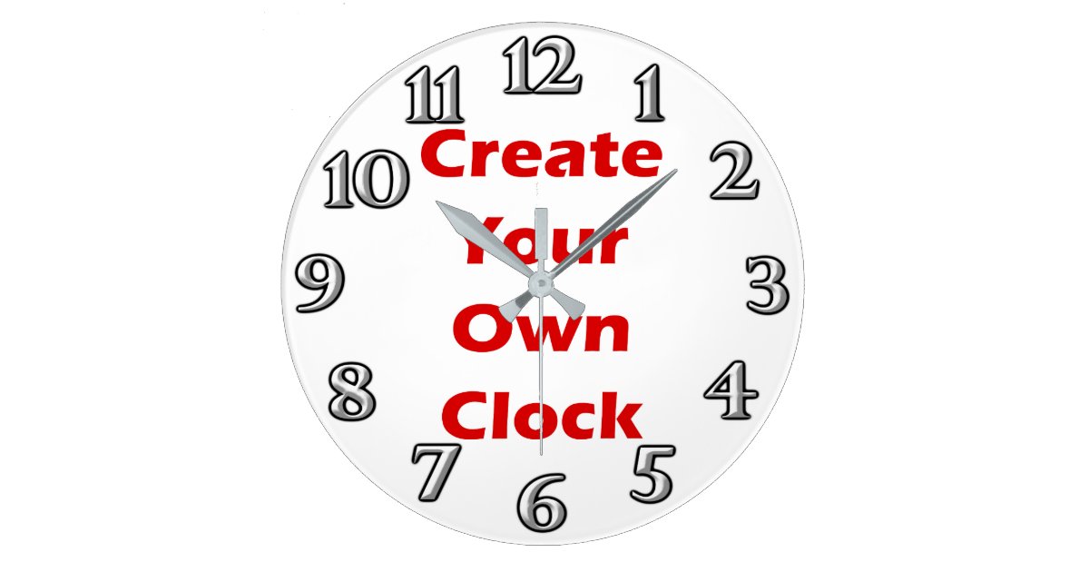 Create Your Own Clock Design