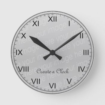 Create Your Own Clock - Style 6 by DigitalDreambuilder at Zazzle