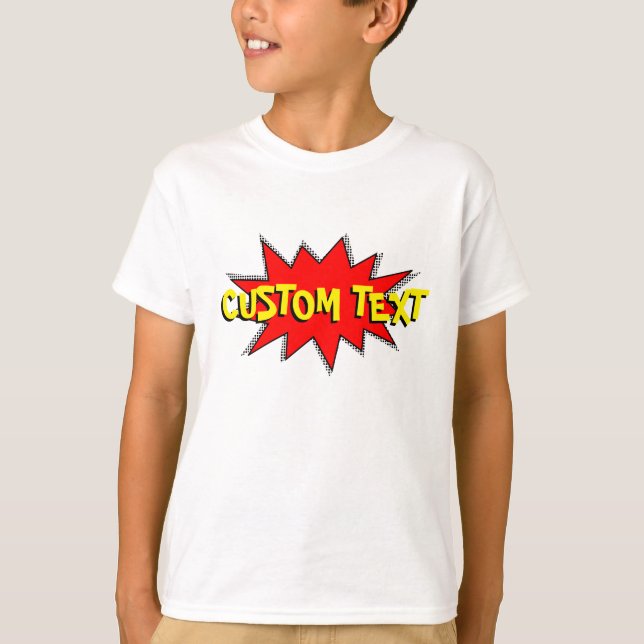 Create Your Own Comic Book Sound Effect Bubble T-Shirt (Front)