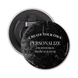 Create Your Own Completely Customized Bottle Opener