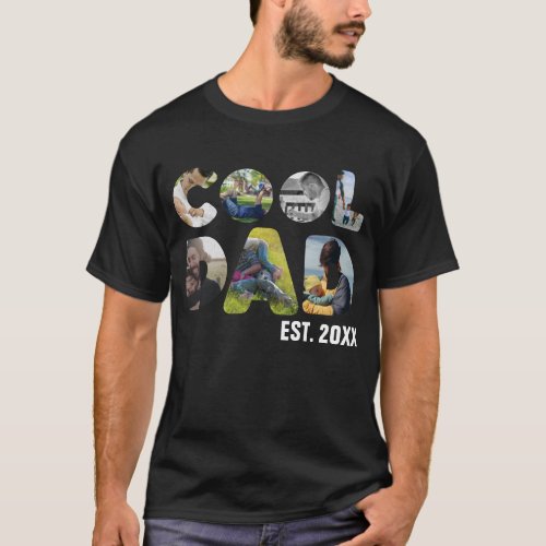 Create your own cool dad 7 letter photo for him T_Shirt