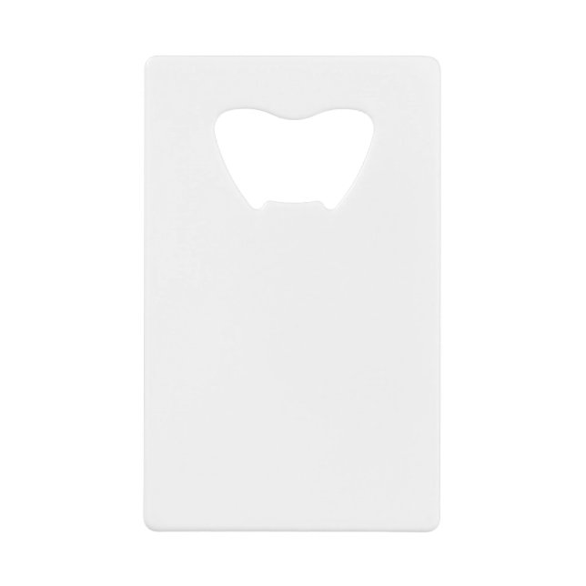 Create Your Own Credit Card Bottle Opener (Front)