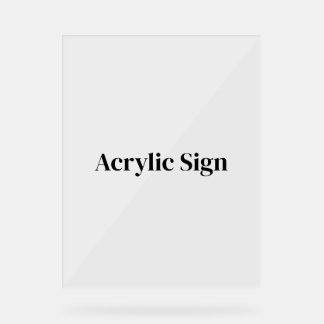 Create Your Own Custom 11" x 14" Acrylic Sign