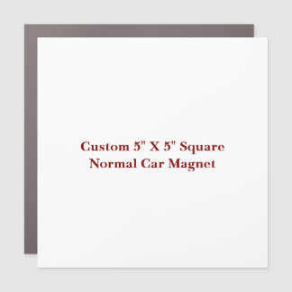 Create Your Own Custom 5" X 5" Square Normal Car Magnet
