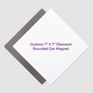 Create Your Own Custom 7" X 7" Diamond Rounded Car Magnet