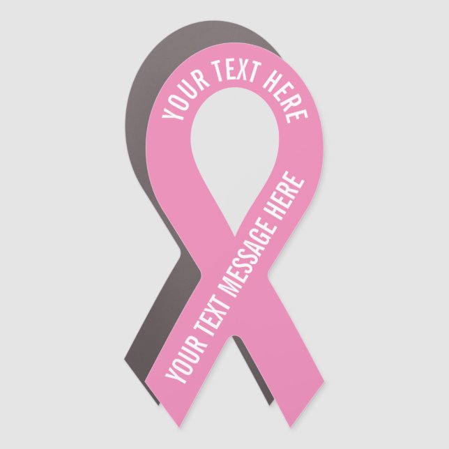 Create Your Own Custom Awareness Ribbon Pink  Car Magnet (Front)