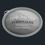 Create Your Own Custom Belt Buckle<br><div class="desc">Add some personalized text or redesign this product completely from scratch by replacing our image with your own! Add your own text,  choose your favorite fonts and colors and visit Cloud Mine on Zazzle for more.</div>