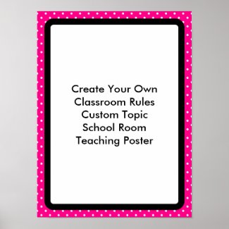 Create Your Own Custom Classroom Poster