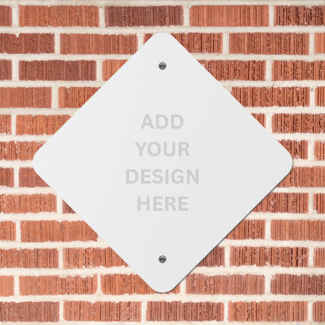 Create Your Own Custom Design 18"x18" Diamond Metal Sign (In Situ(Brick))