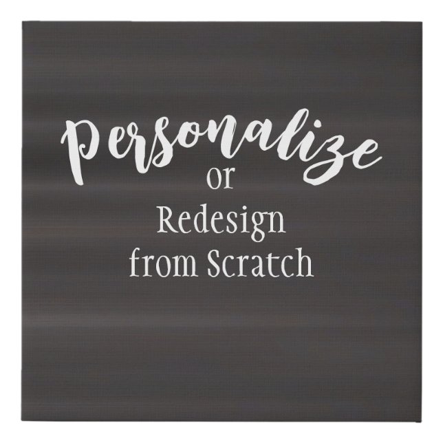 Create Your Own Custom Design Faux Canvas Print (Front)