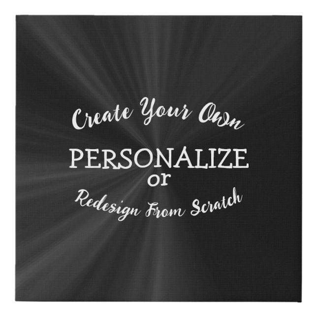Create Your Own Custom Design Faux Canvas Print (Front)