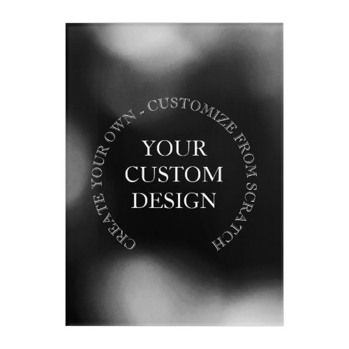 Create Your Own Custom DesignLogo Acrylic Print