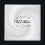 Create Your Own Custom Design Magnet<br><div class="desc">Background shown: Grey Swirl

Create your own custom high quality stuff!

Customize this item with your own personalized text or redesign entirely from scratch by replacing our image with your own.</div>