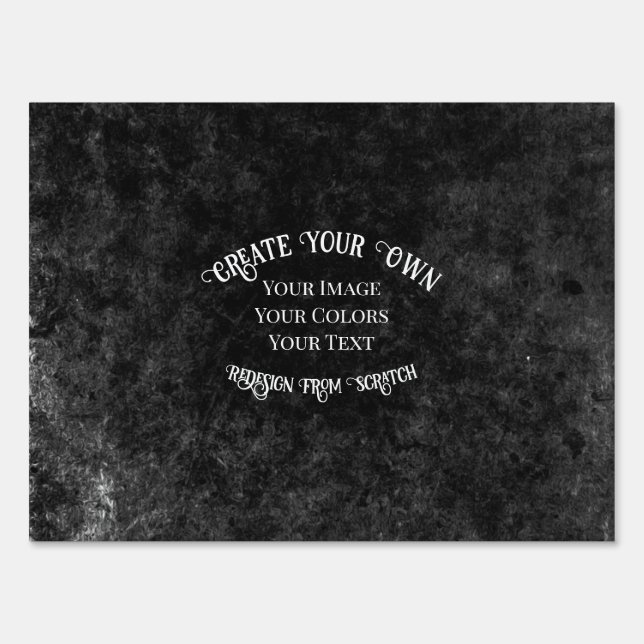 Create Your Own Custom Design Sign (Front)