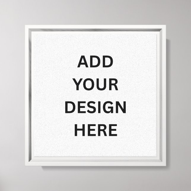 Create Your Own Custom Design White Canvas Print (Front)