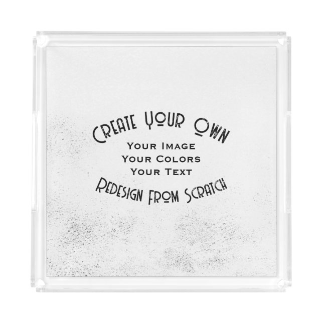 Create Your Own Custom Designed Acrylic Tray (Front)