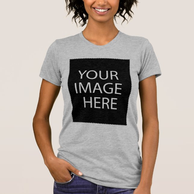 Create your own custom gifts! T-Shirt (Front)
