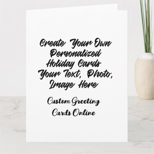 Create Your Own Custom Greeting Cards Online