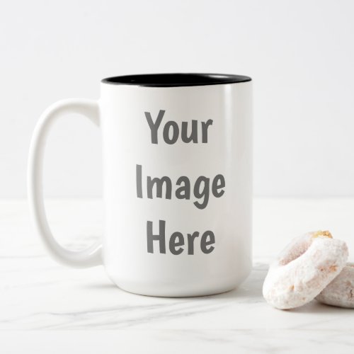 Create your own custom image 15oz Two_Tone coffee mug