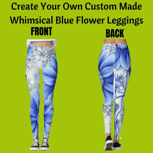 Create Your Own Custom Made Whimsical Blue Flower Leggings